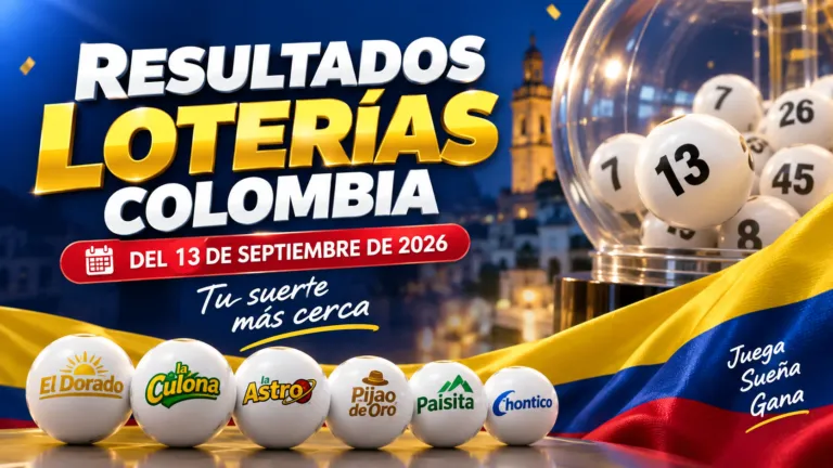 Resultados loterías Colombia del 13 de septiembre de 2026